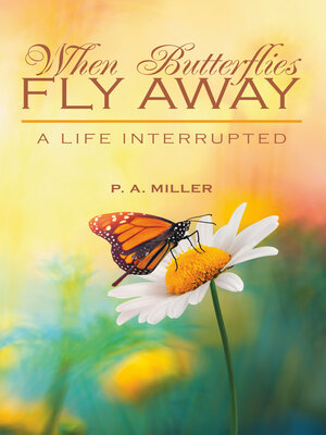 cover image of When Butterflies Fly Away